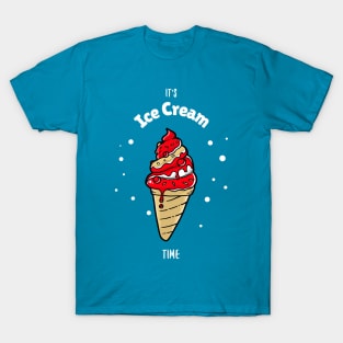 It's Ice Cream Time T-Shirt